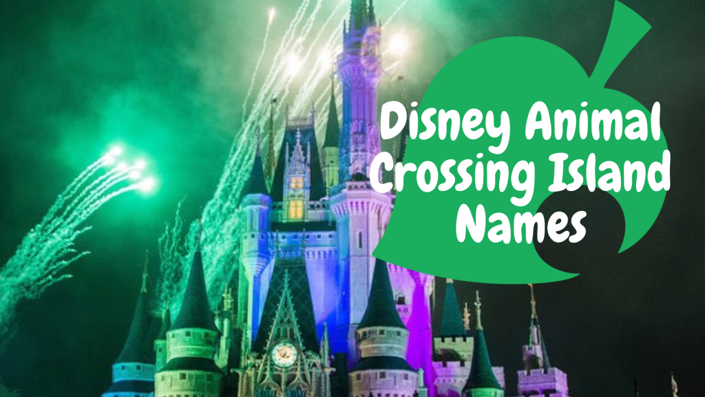 Disney Animal Crossing Island Names, Cinderella Castle Fireworks with Animal Crossing Leaf