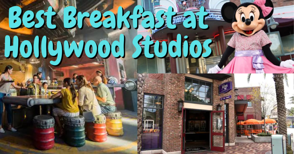 Best Breakfast at Hollywood Studios