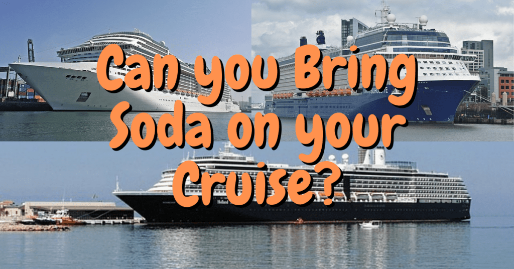 Can you bring soda on a cruise?