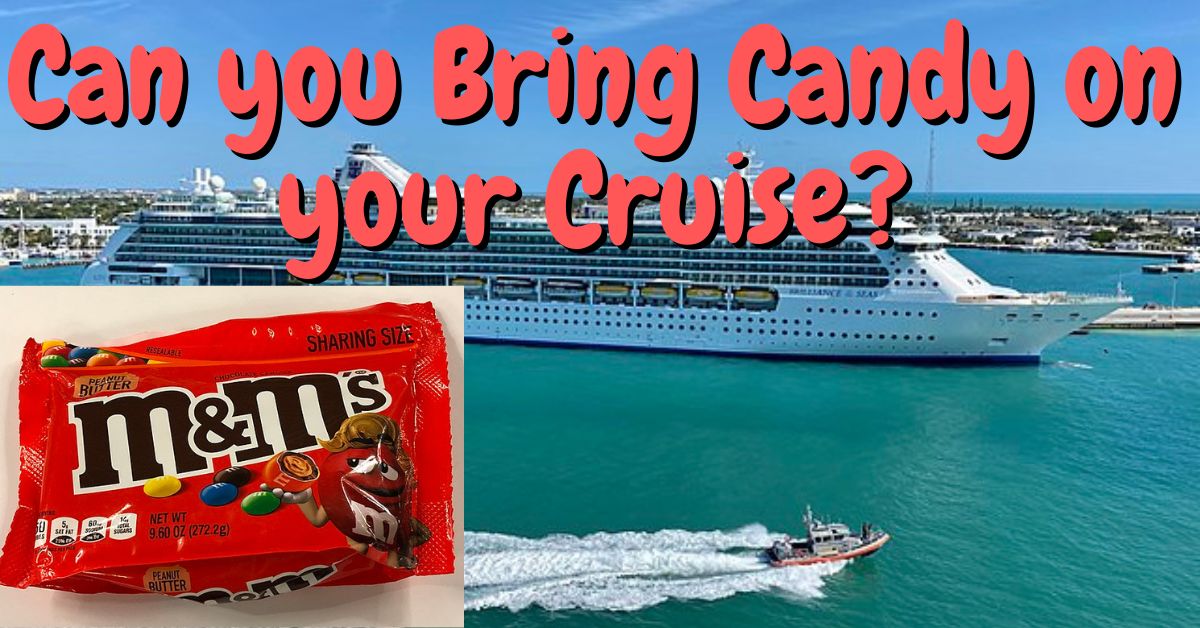 can-you-bring-candy-on-a-cruise-vacation-fun-4-everyone